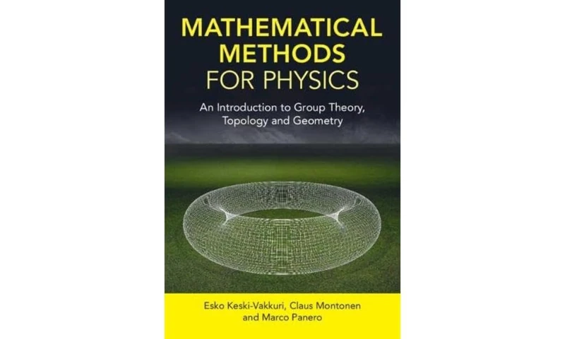 Mathematical Methods for Physics: An Introduction to Group Theory, Topology and Geometry