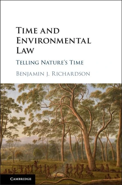 Time and Environmental Law: Telling Nature's Time - Image 1