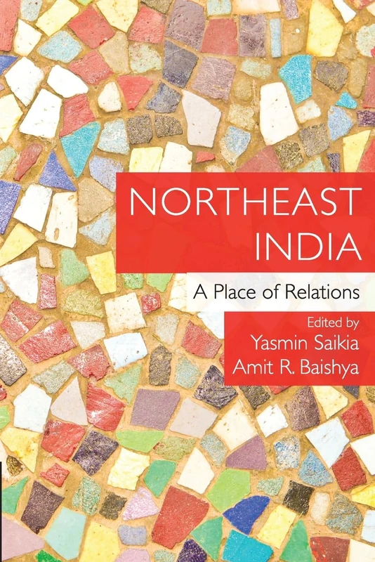 Northeast India: A Place of Relations