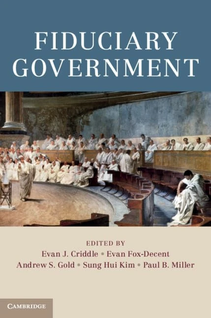 Cambridge University Press - Fiduciary Government Book
