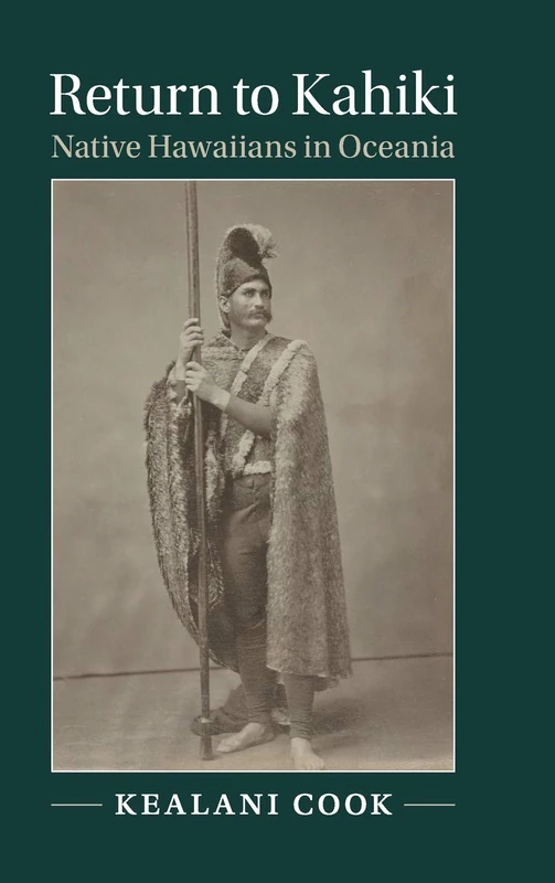 Return to Kahiki: Native Hawaiians in Oceania (Studies in North American Indian History)