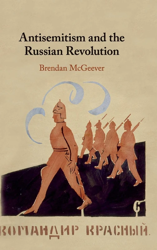 Antisemitism and the Russian Revolution