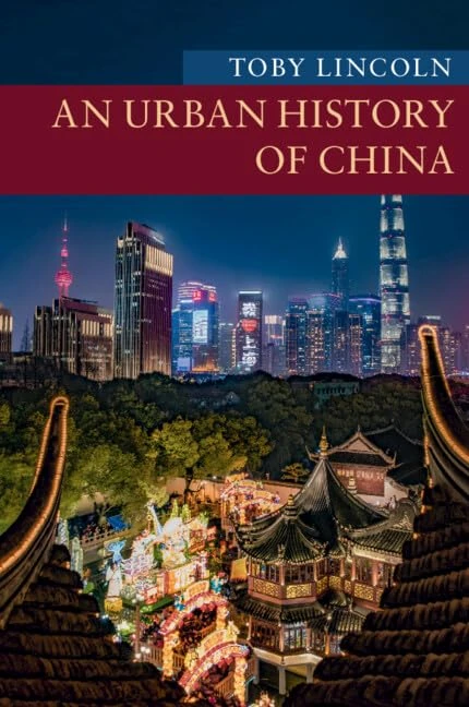 An Urban History of China (New Approaches to Asian History)