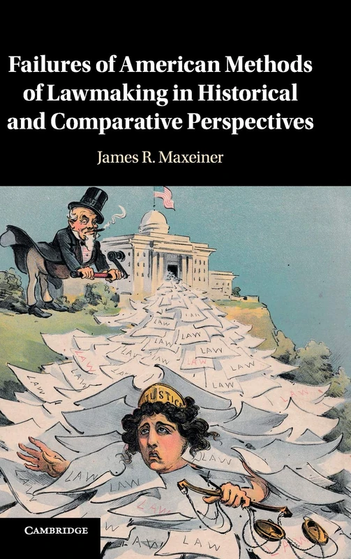 Failures of American Methods of Lawmaking in Historical and Comparative Perspectives - Image 1