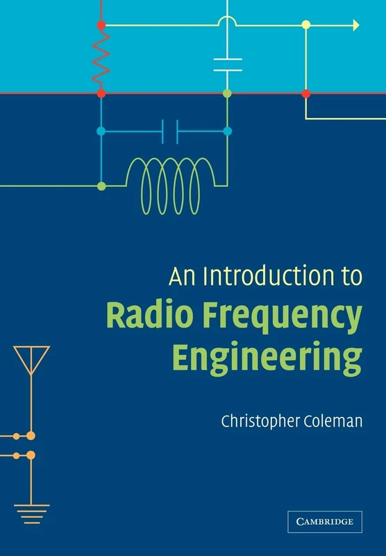An Introduction to Radio Frequency Engineering