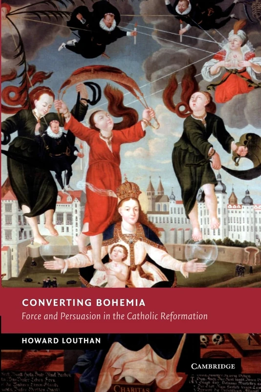 Converting Bohemia: Force and Persuasion in the Catholic Reformation (New Studies in European History) - Image 1
