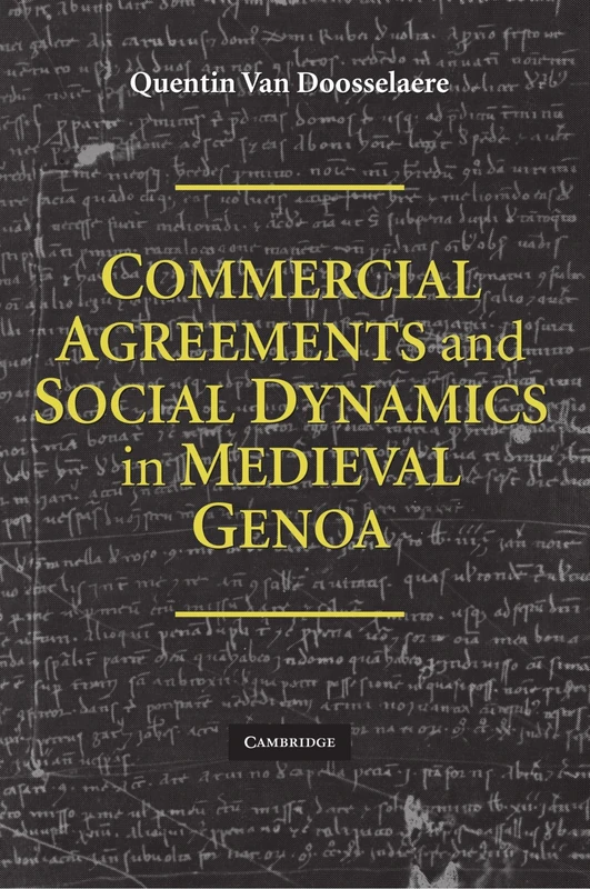 Commercial Agreements and Social Dynamics in Medieval Genoa
