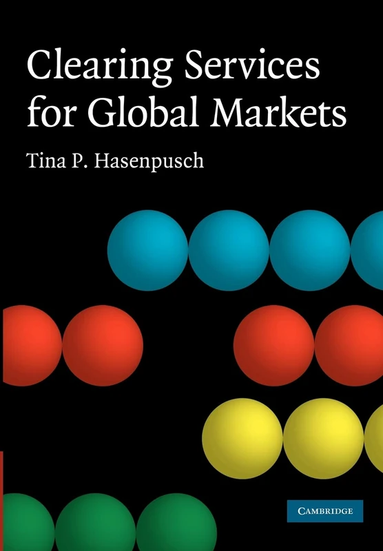 Clearing Services for Global Markets: A Framework for the Future Development of the Clearing Industry - Image 1