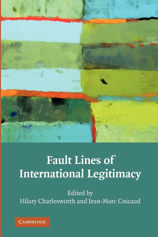 Cambridge University Press - Fault Lines of International Legitimacy