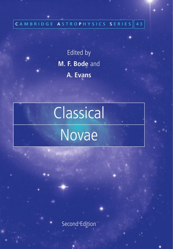 Classical Novae: 43 (Cambridge Astrophysics, Series Number 43) - Image 1