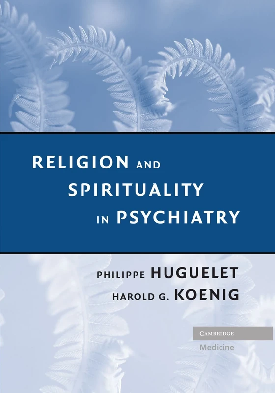 Religion and Spirituality in Psychiatry
