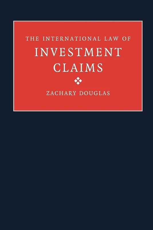 The International Law of Investment Claims