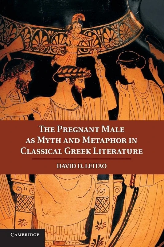 The Pregnant Male as Myth and Metaphor in Classical Greek Literature - Image 1