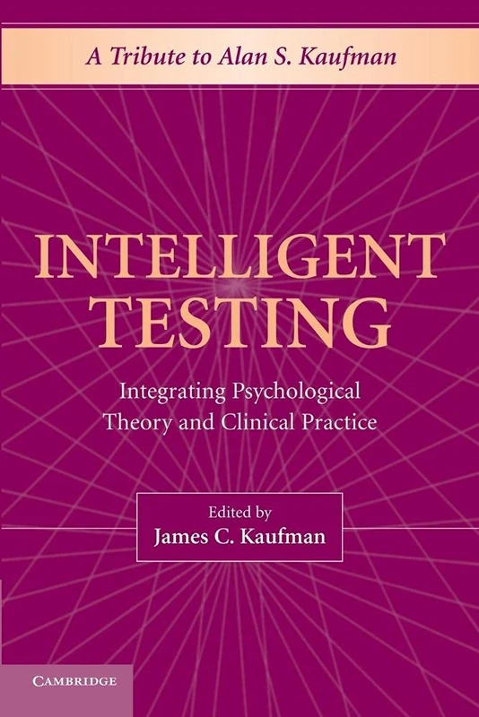 Intelligent Testing: Integrating Psychological Theory And Clinical Practice - Image 1