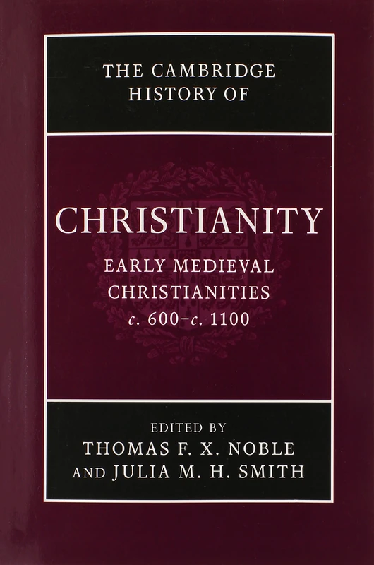 The Cambridge History of Christianity: Volume 3