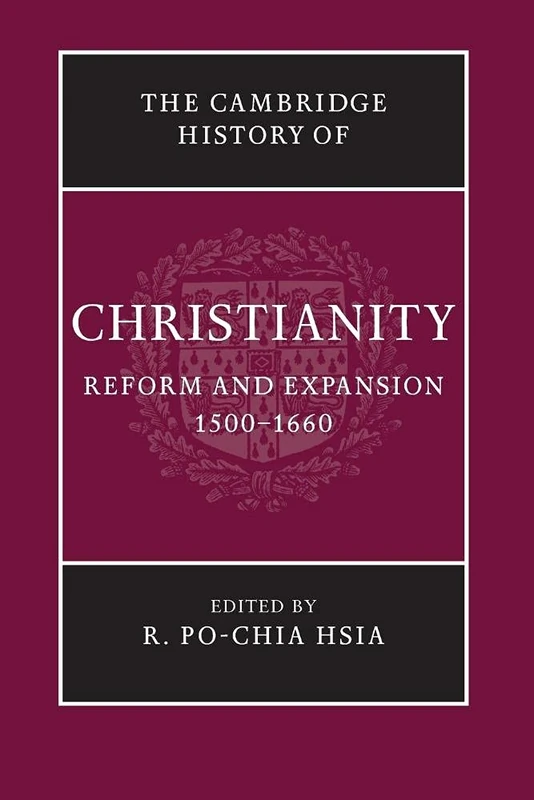 The Cambridge History of Christianity: Volume 6