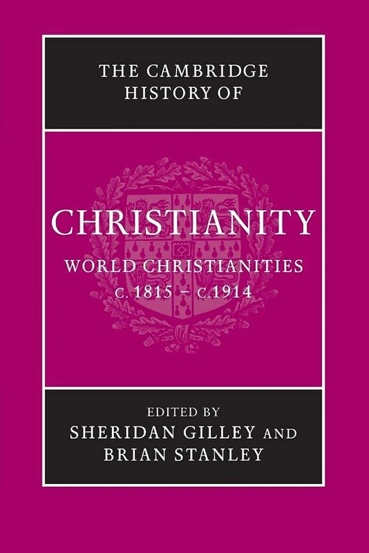 The Cambridge History of Christianity: Volume 8