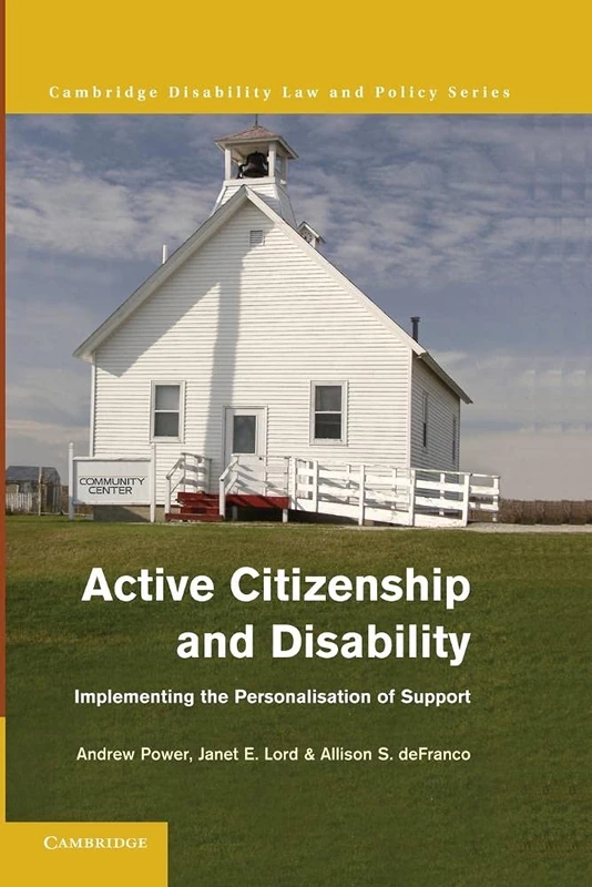 Active Citizenship and Disability: Implementing The Personalisation Of Support
