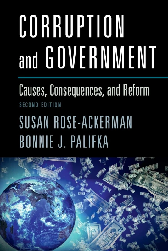 Corruption and Government 2ed: Causes, Consequences, And Reform - Image 1