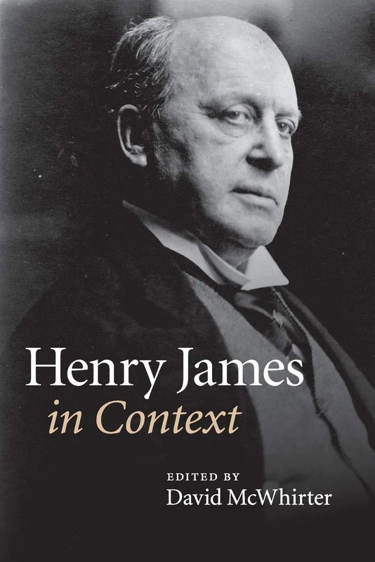 Henry James in Context (Literature in Context)