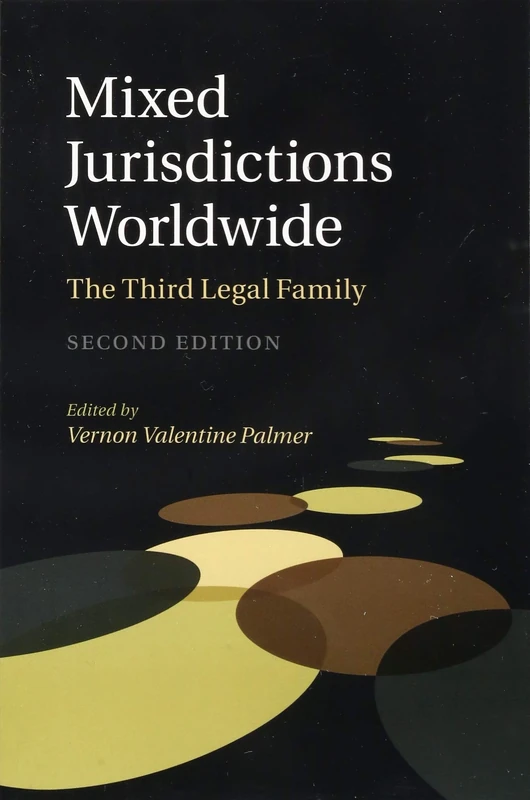 Mixed Jurisdictions Worldwide: The Third Legal Family