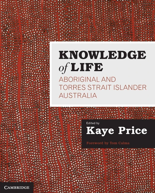 Knowledge of Life: Aboriginal and Torres Strait Islander Australia - Image 1