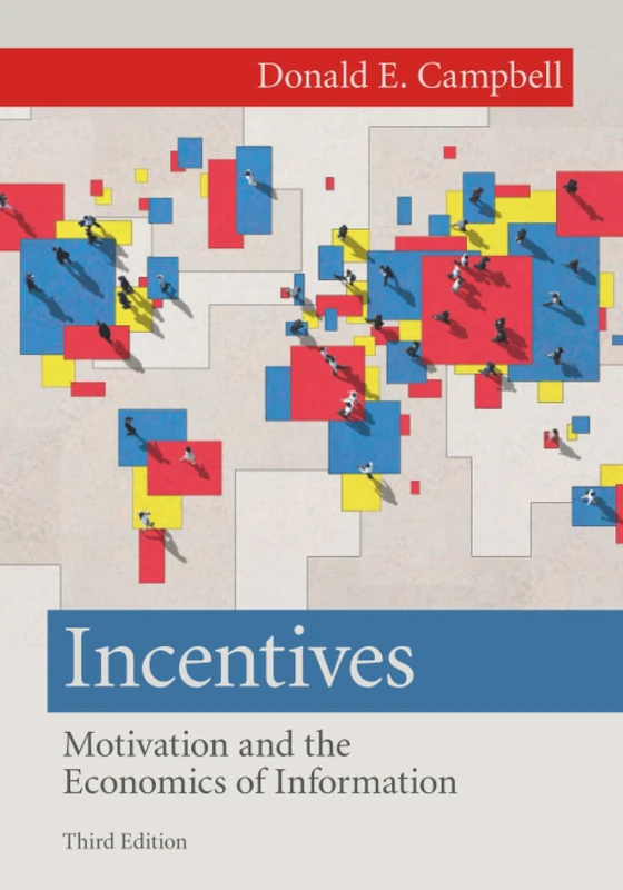 Cambridge Incentives: Motivation and Economics of Information