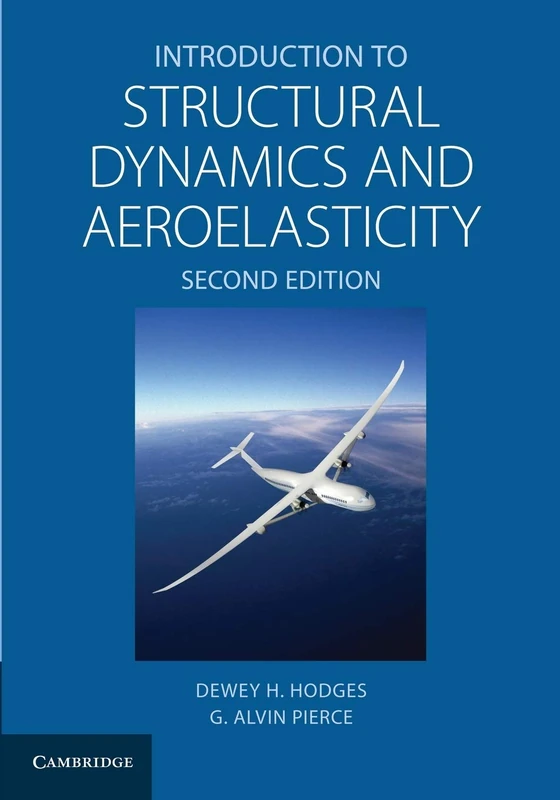 Introduction to Structural Dynamics and Aeroelasticity: 15 (Cambridge Aerospace Series, Series Number 15) - Image 1