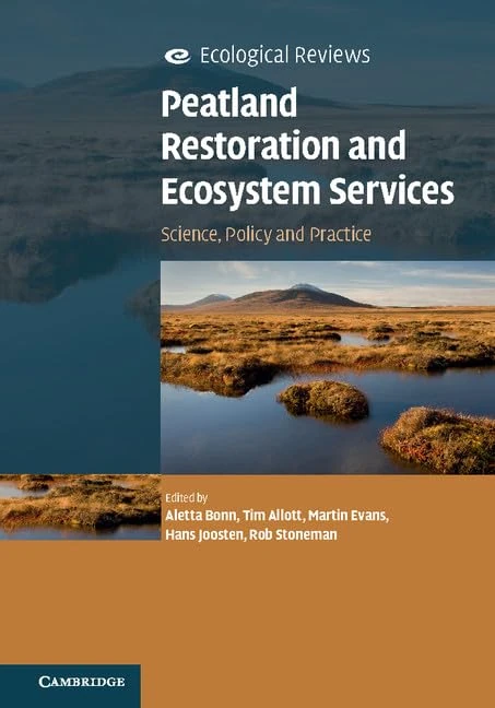 Peatland Restoration and Ecosystem Services: Science, Policy and Practice (Ecological Reviews)
