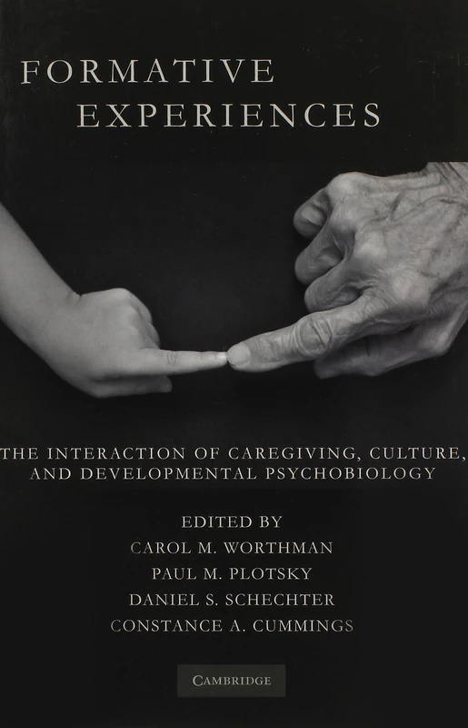 Formative Experiences: The Interaction Of Caregiving, Culture, And Developmental Psychobiology