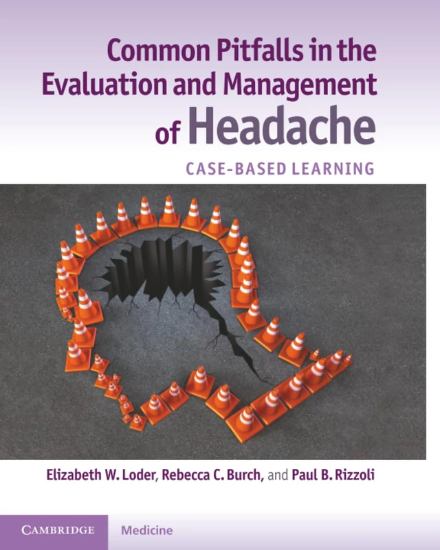 Common Pitfalls in the Evaluation and Management of Headache: Case-Based Learning