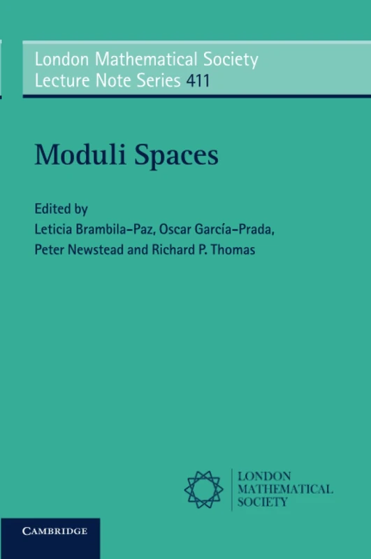 Moduli Spaces: 411 (London Mathematical Society Lecture Note Series, Series Number 411)