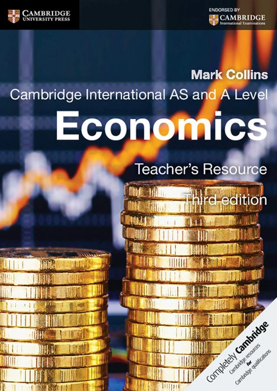 Cambridge International AS and A Level Economics Teacher's Resource CD-ROM (Cambridge International Examinations)