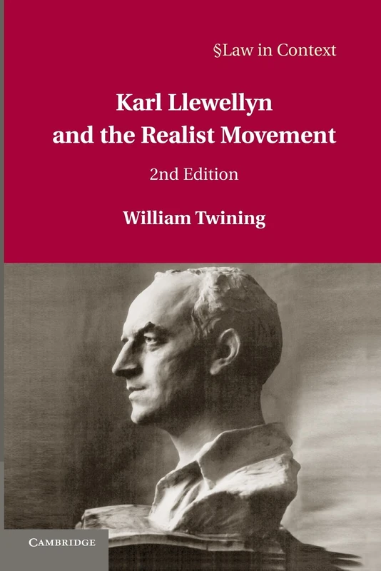 Karl Llewellyn and the Realist Movement (Law in Context) - Image 1