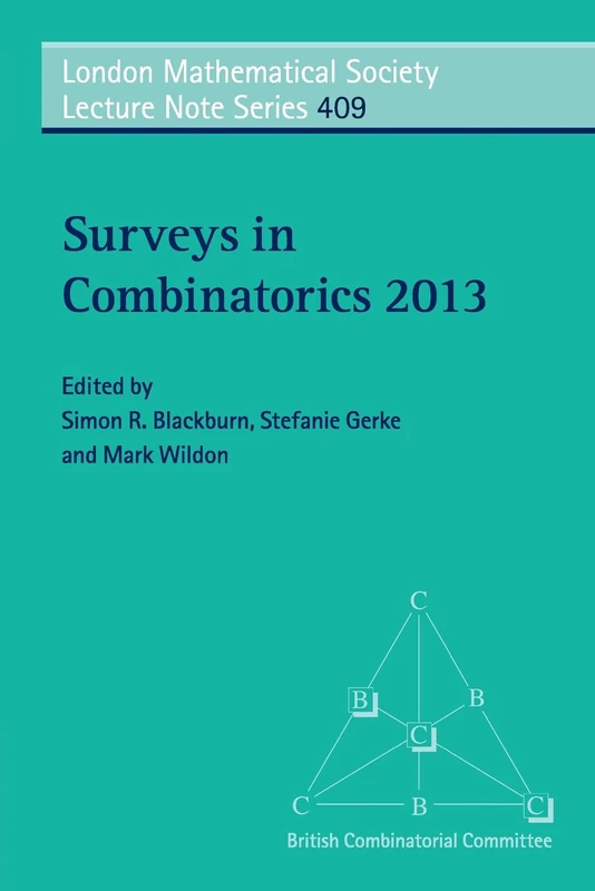 Surveys in Combinatorics 2013: 409 (London Mathematical Society Lecture Note Series, Series Number 409) - Image 1