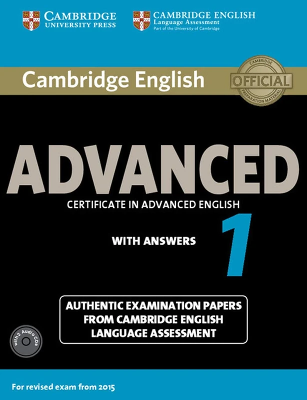 Cambridge English Advanced 1 for Revised Exam from 2015 Student's Book Pack (Student's Book with Answers and Audio CDs (2)): Authentic Examination ... Language Assessment (CAE Practice Tests)