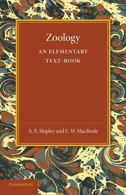 Zoology: An Elementary Text-Book (Cambridge Biological Series)