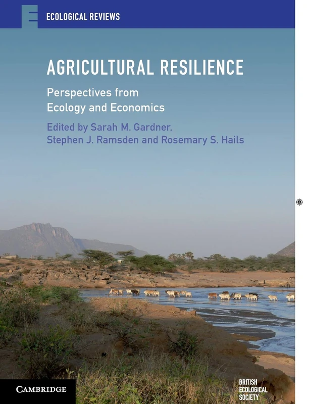 Agricultural Resilience: Perspectives from Ecology and Economics (Ecological Reviews)