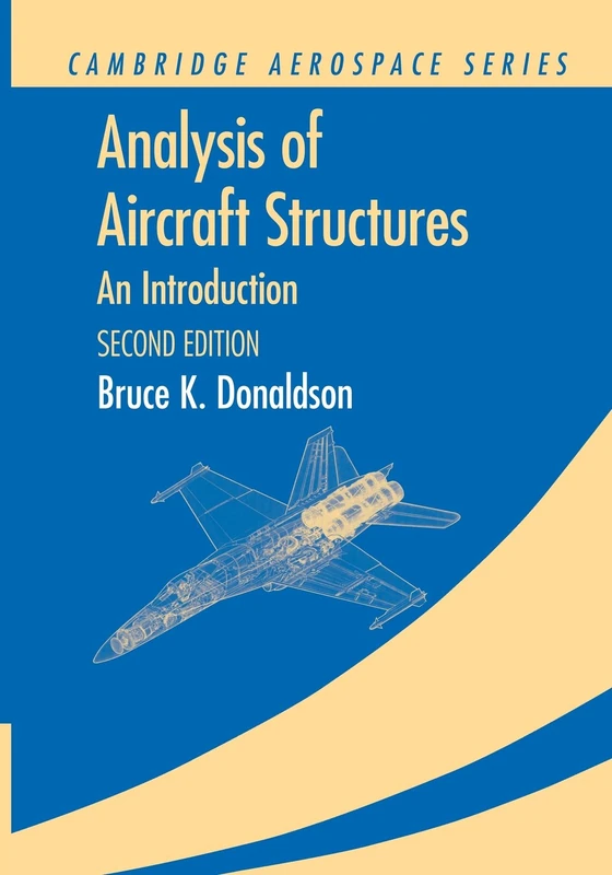Cambridge Analysis of Aircraft Structures Textbook - 2nd Edition