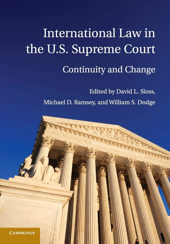 International Law in the U.S. Supreme Court: Continuity and Change