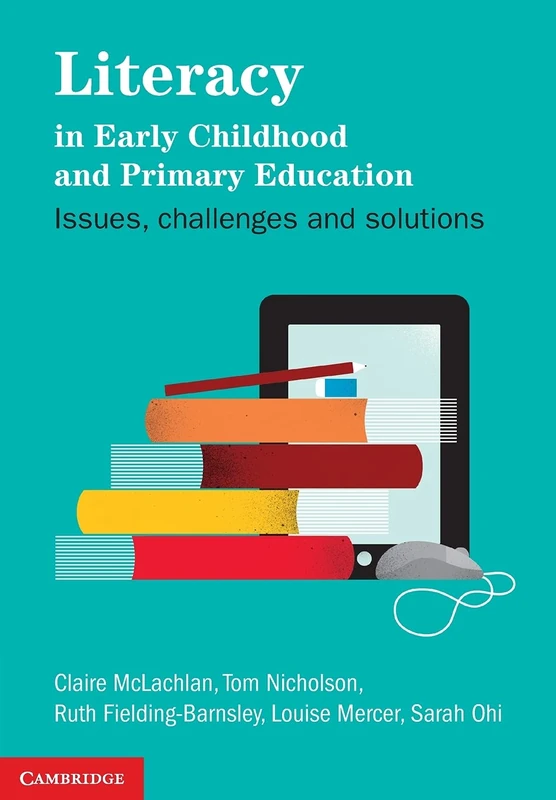 Literacy in Early Childhood and Primary Education: Issues, Challenges, Solutions