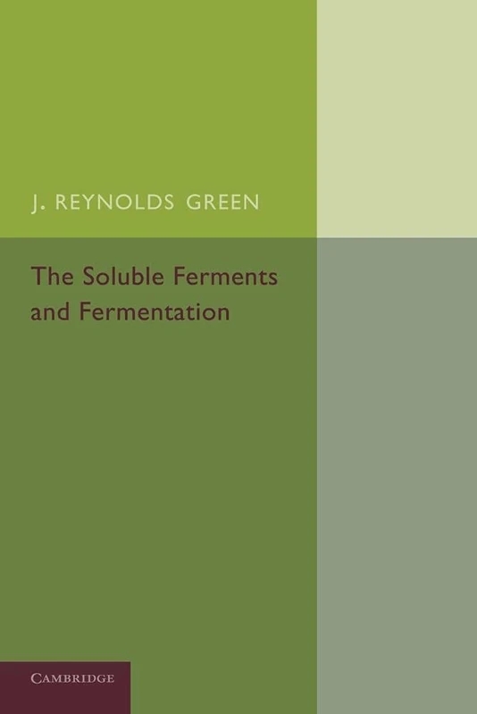 The Soluble Ferments and Fermentation - Image 1