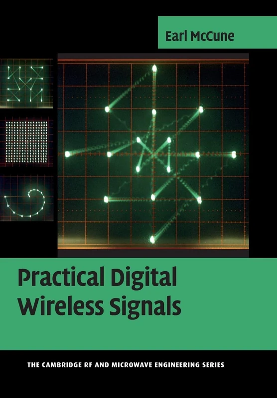 Practical Digital Wireless Signals (The Cambridge RF and Microwave Engineering Series)