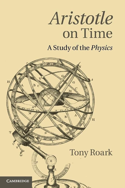 Aristotle on Time: A Study Of The Physics
