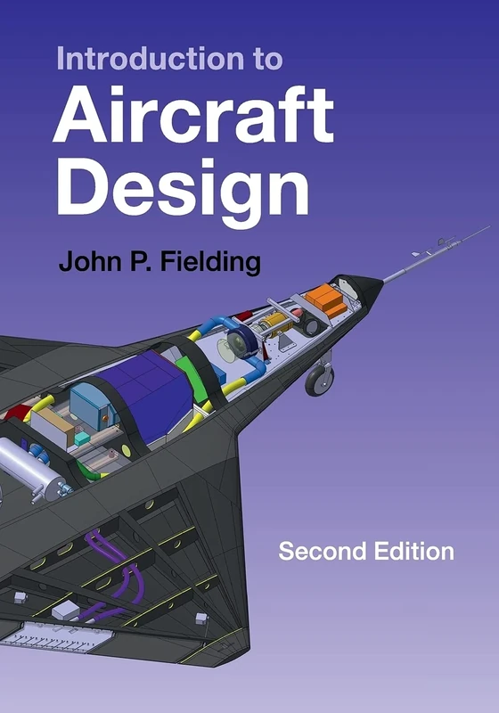 Introduction to Aircraft Design: 11 (Cambridge Aerospace Series, Series Number 11)