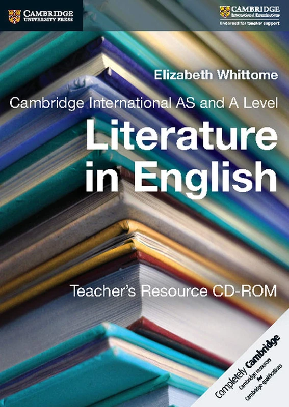 Cambridge International AS and A Level Literature in English Teacher's Resource CD-ROM