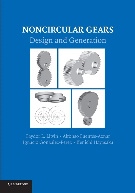 Noncircular Gears: Design And Generation