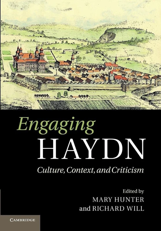 Engaging Haydn: Culture, Context, And Criticism