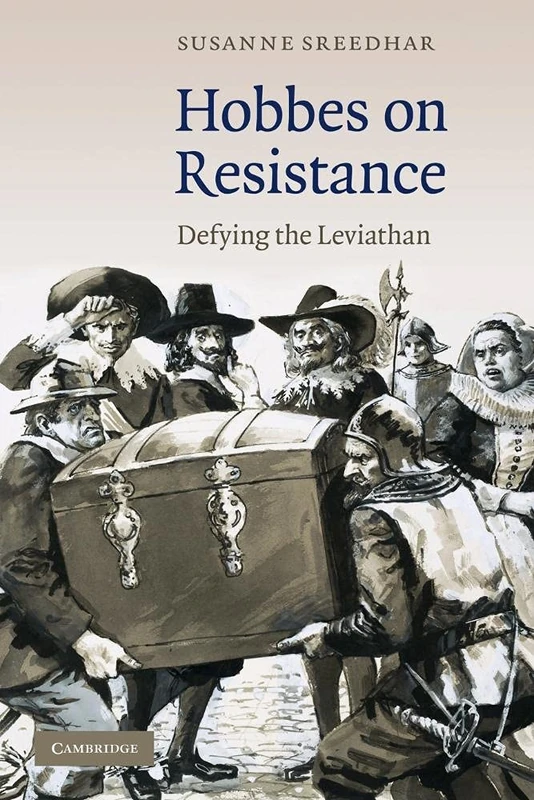 Hobbes on Resistance: Defying The Leviathan