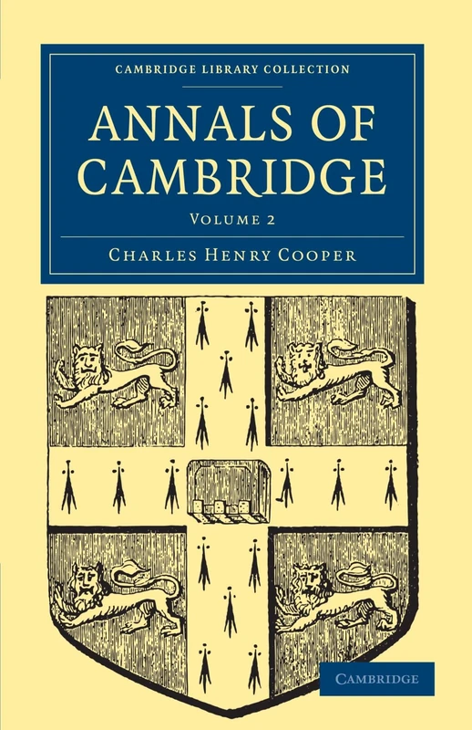 Annals of Cambridge: Volume 2 (Cambridge Library Collection - Cambridge)